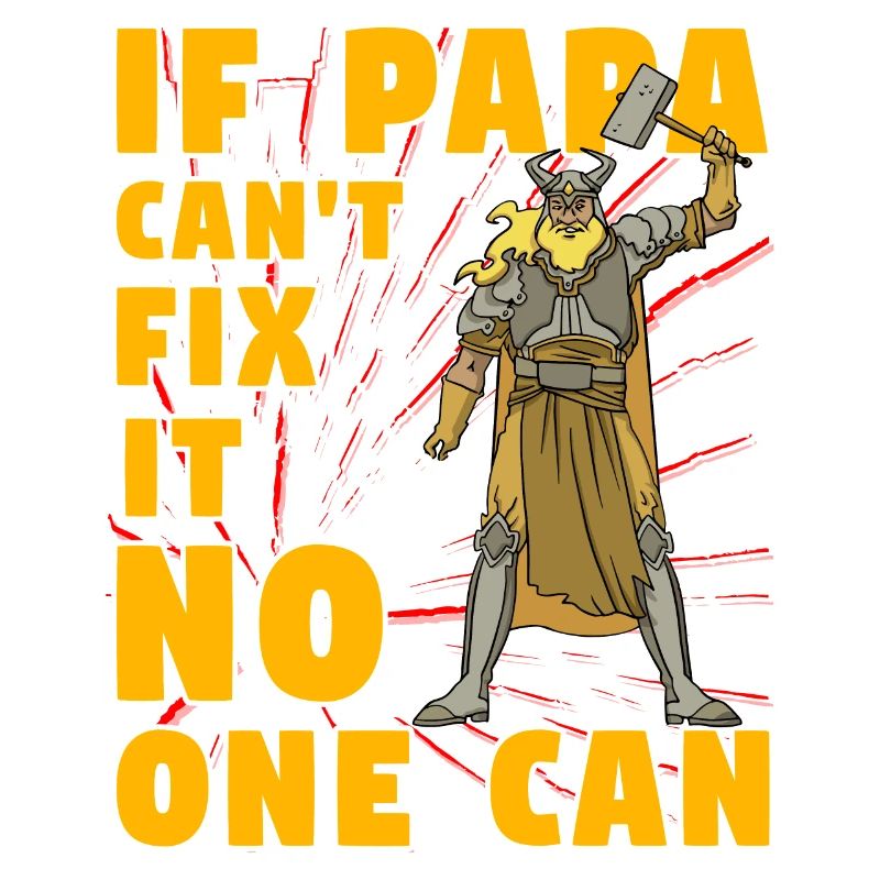 If Papa can't fix it no one can