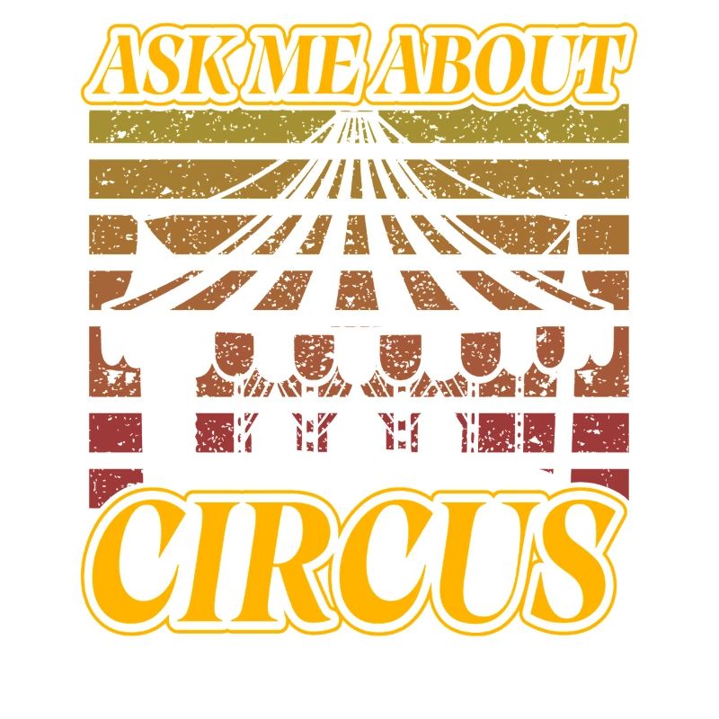 Ask me about Circus