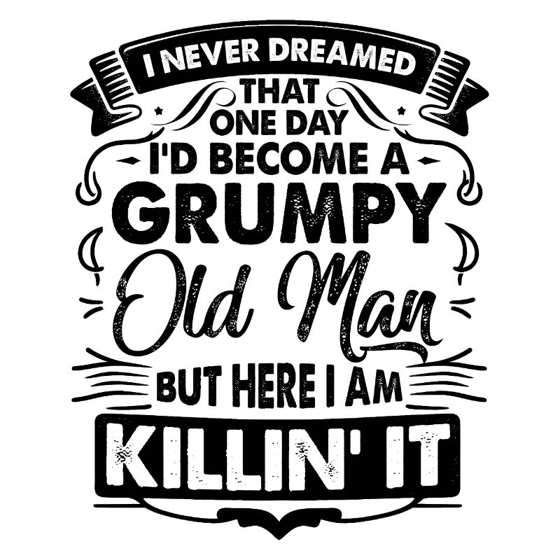 Opa Großvater Rentner Become A Grumpy Old Man