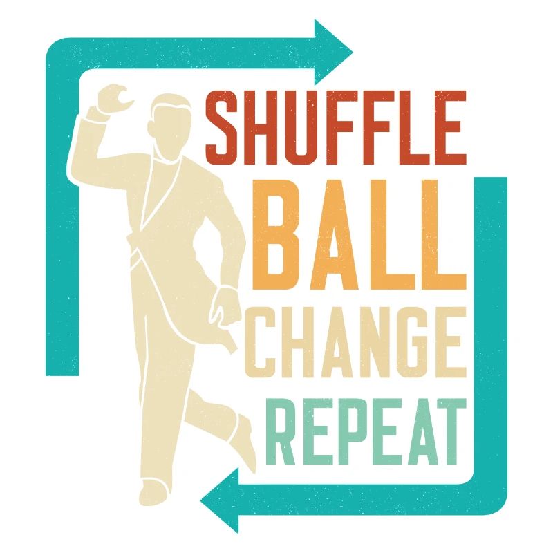 Shuffle, Ball, Change, Repeat Tap Dance Tap Dancer