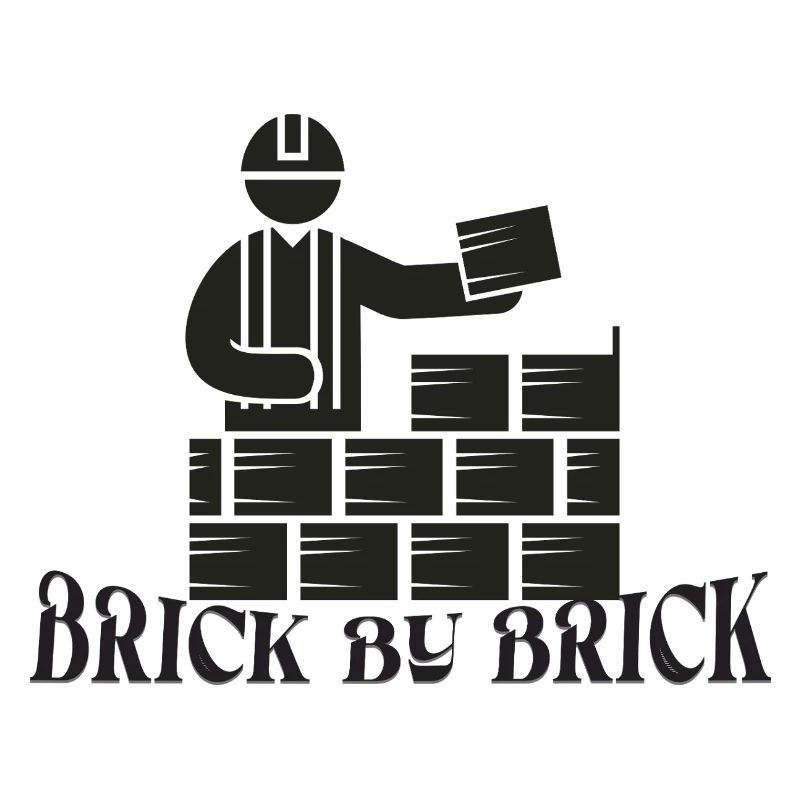 Brick by Brick - Meme Saying