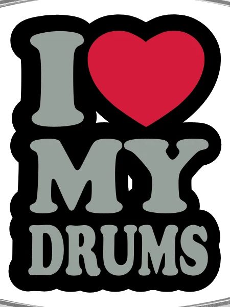 I love my drums