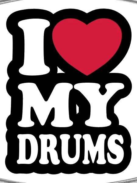 I love my drums