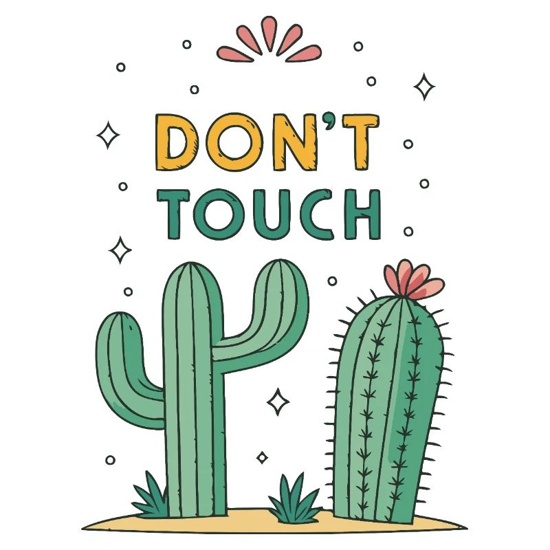 Do Not Touch - Cartoon Cactus