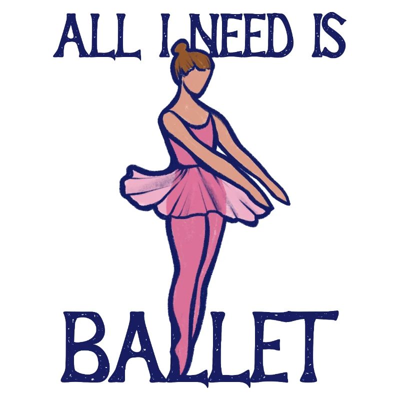 All I Need Is Ballet