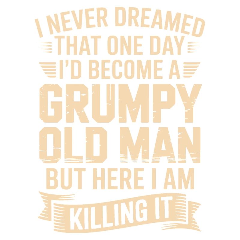 Grumpy Old Man: Killing It