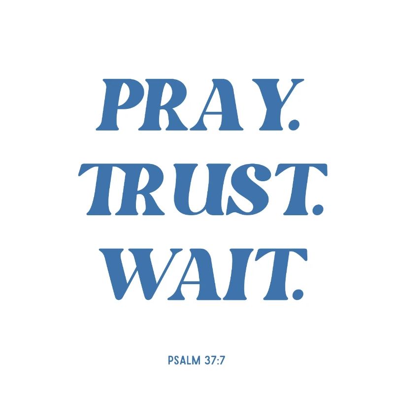 Praying Trust Waiting