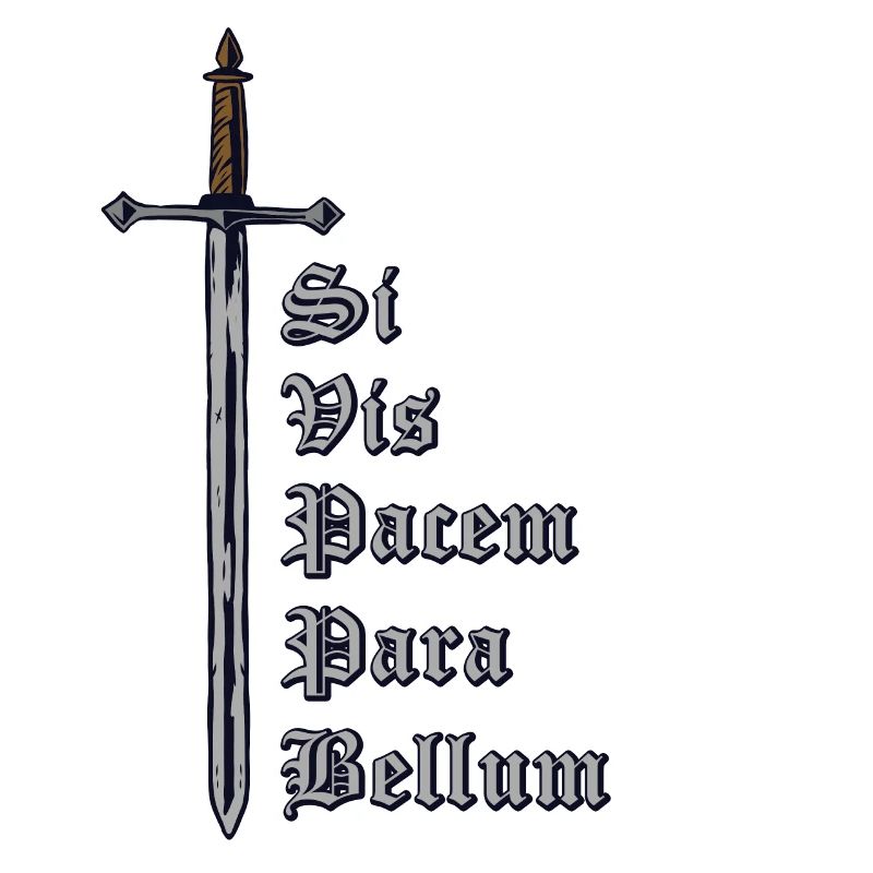 Latin avec épée - Si Vis Pacem Para Bellum