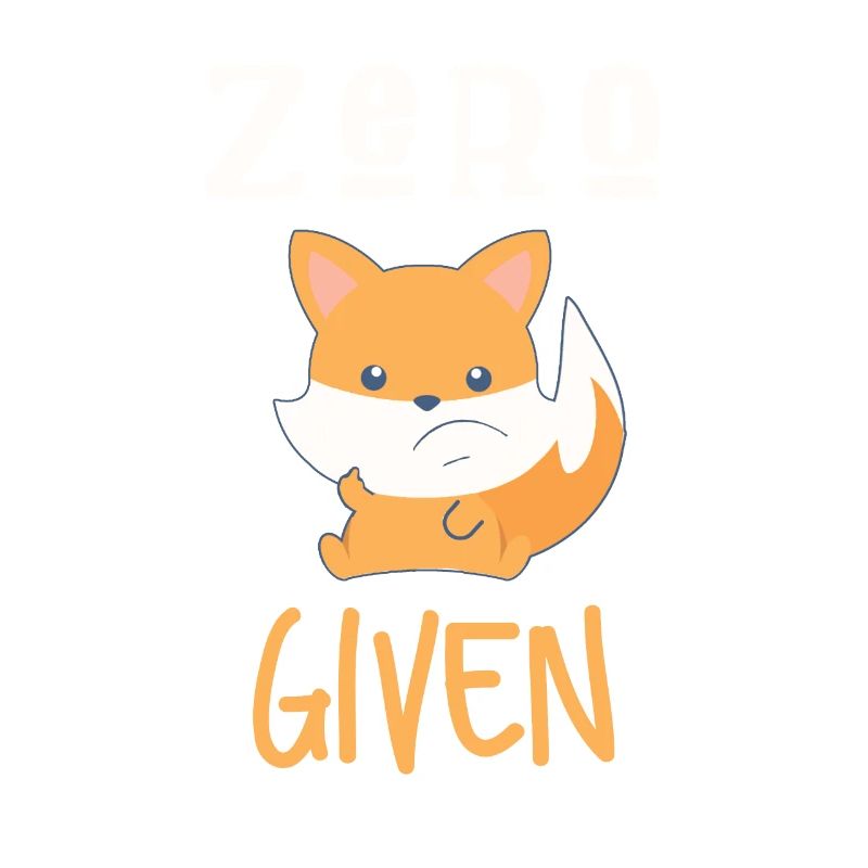 Zero Fox Given