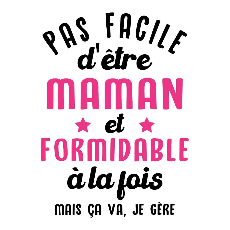 Maman et Formidable Cool Cadeau Mère