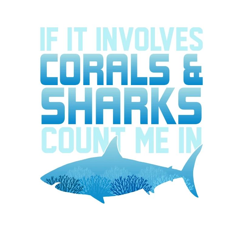 If It Involves Corals & Sharks Count Me In Marine