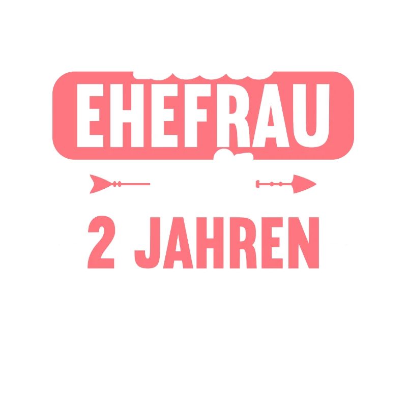 Beste Ehefrau Bester Ehemann seit 2 Jahren
