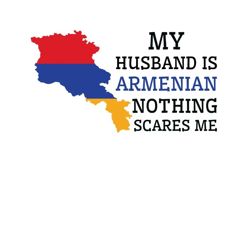 Nichts macht mir Angst Armenischer Ehemann