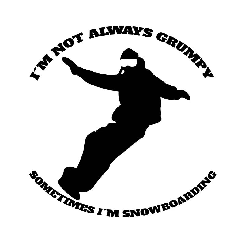 Snowboard Spruch Wintersport Snowboardfahrer