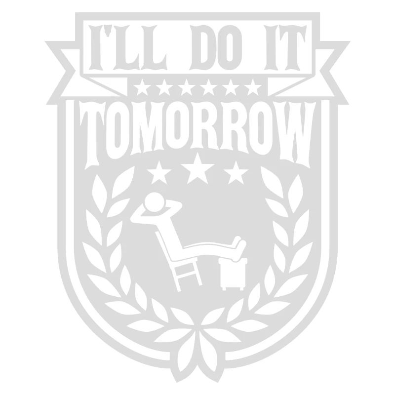 do it tomorrow quote