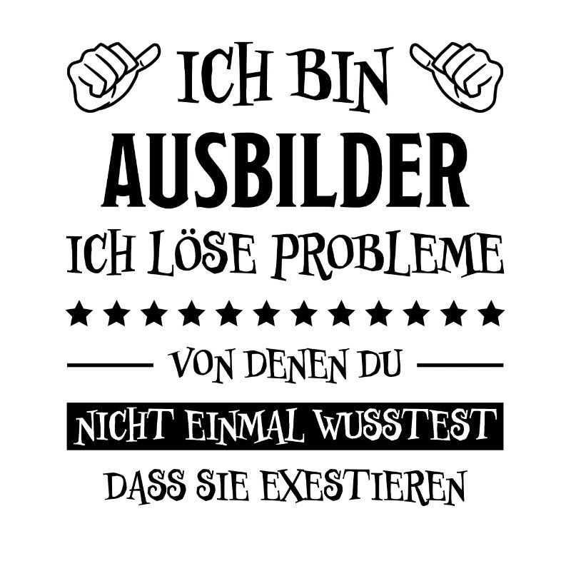Ausbilder Beruf Lustiger Spruch Ausbilder Geschenk