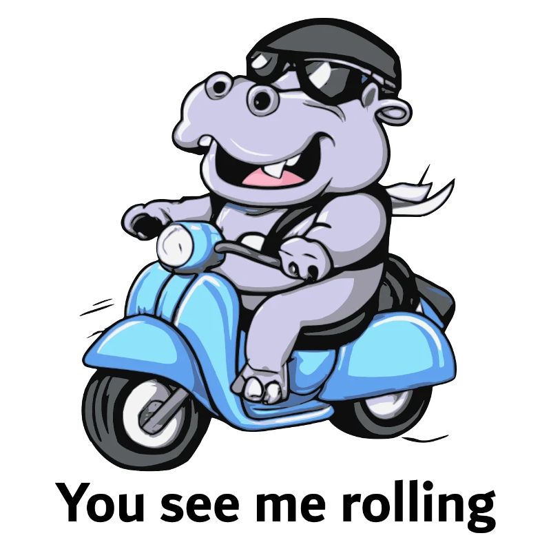 Nilpferd auf Roller - You see me rolling