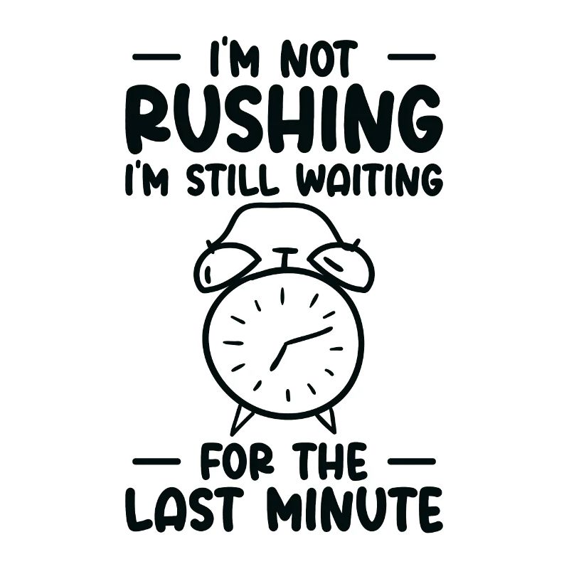 Procrastinating Alarm Clock Procrastinator Work