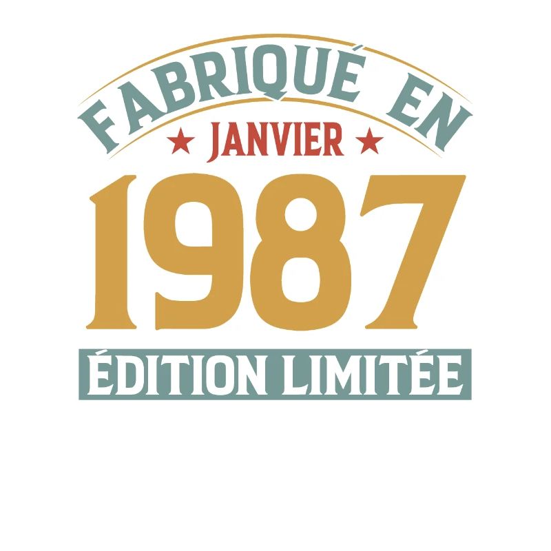 Fabriqué En Janvier 1987 Édition Limitée