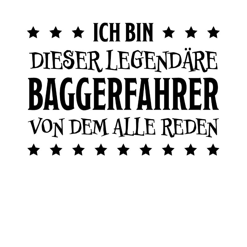 Baggerfahrer Lustiger Spruch Beruf Bagger Geschenk