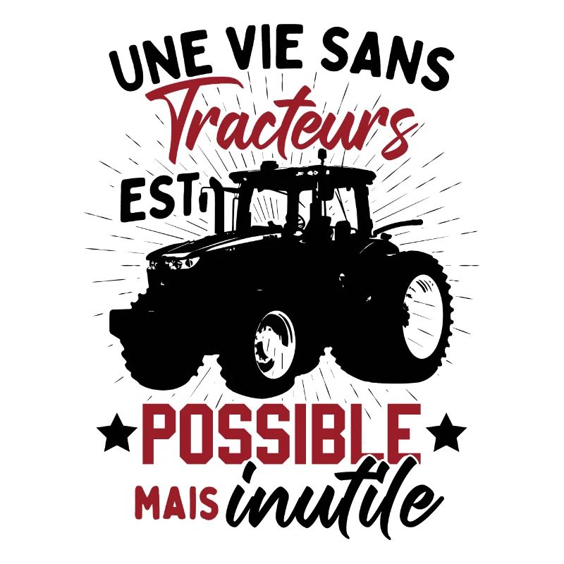 Une Vies Sans Tracteurs Est Possible Mais Inutile