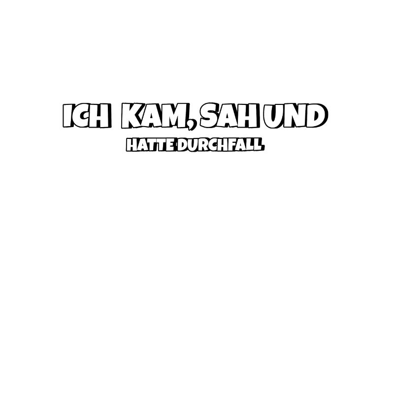 Ich kam sah und hatte Durchfall