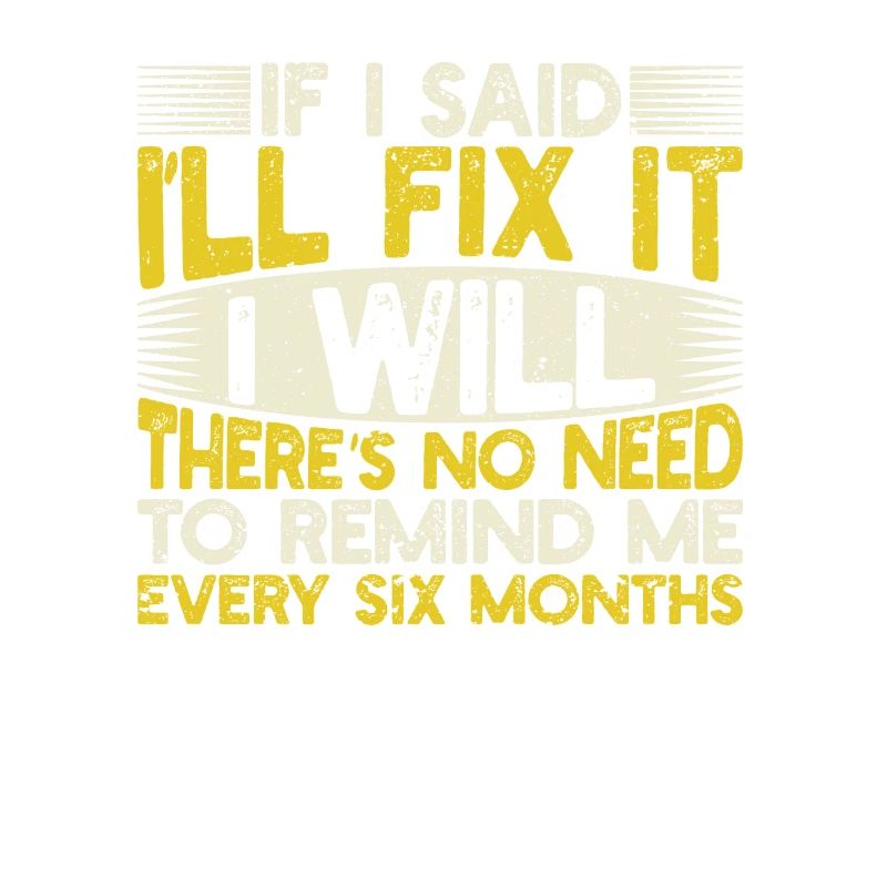When I said I'm going to fix it