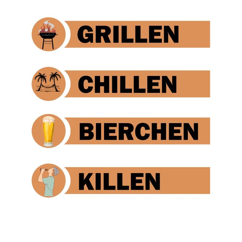Grillen Chillen Bierchen Killen Grill Bier Spruch