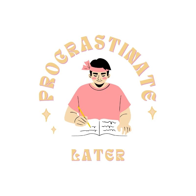 Procrastinate Later