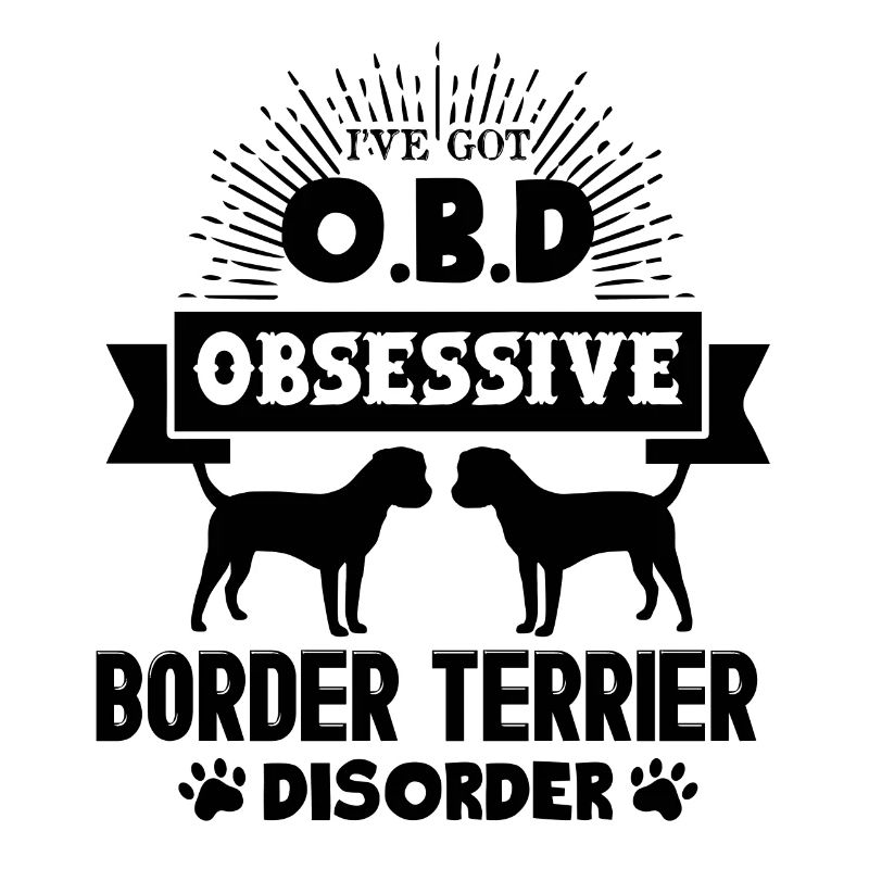 I've Got Border Terrier Disorder