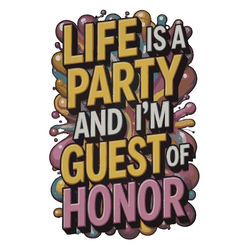 Life is a party – guest of the evening