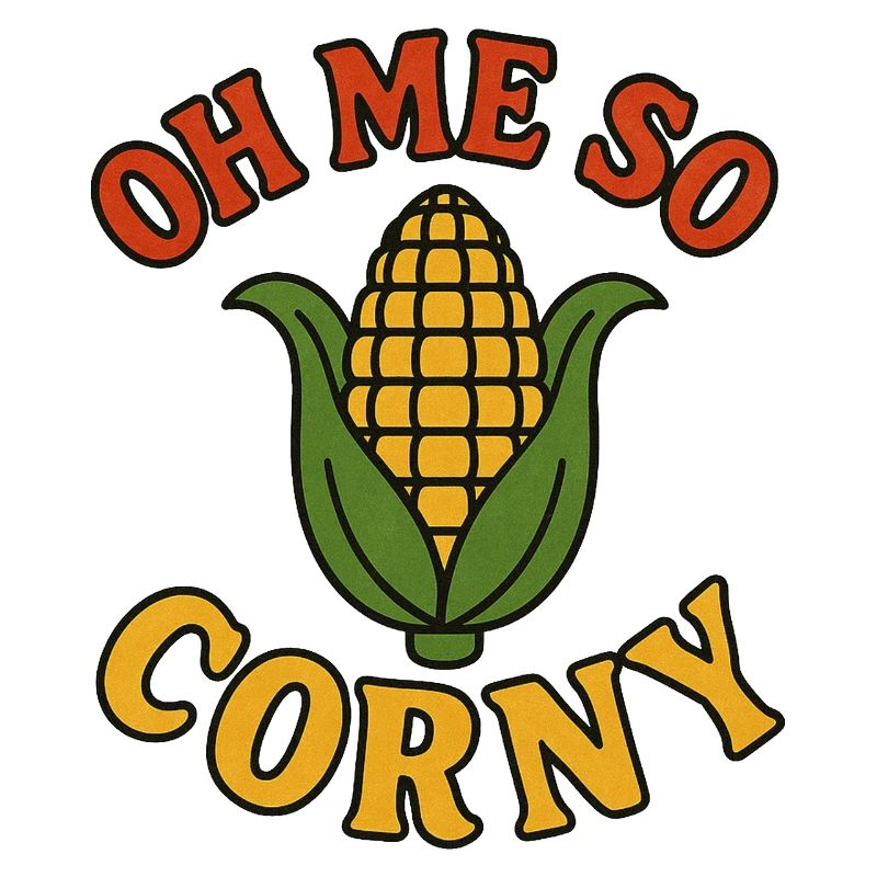 Oh me so Corny