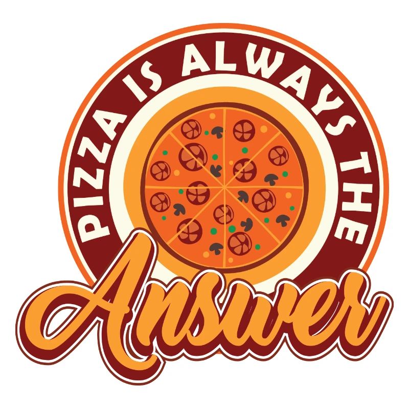 Pizza is always the answer