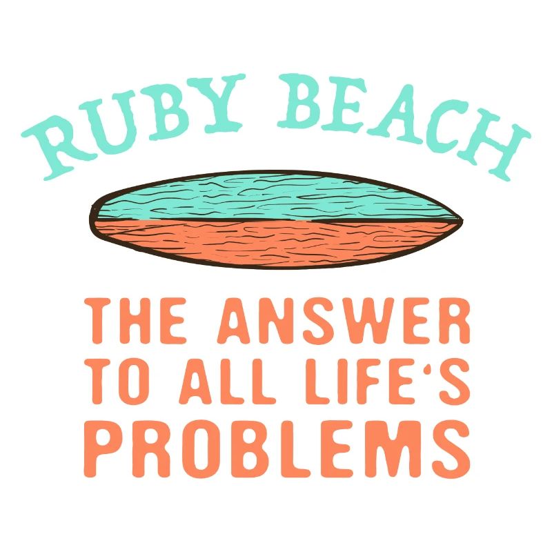 Ruby Beach Answer To All Life's Problems Surfing
