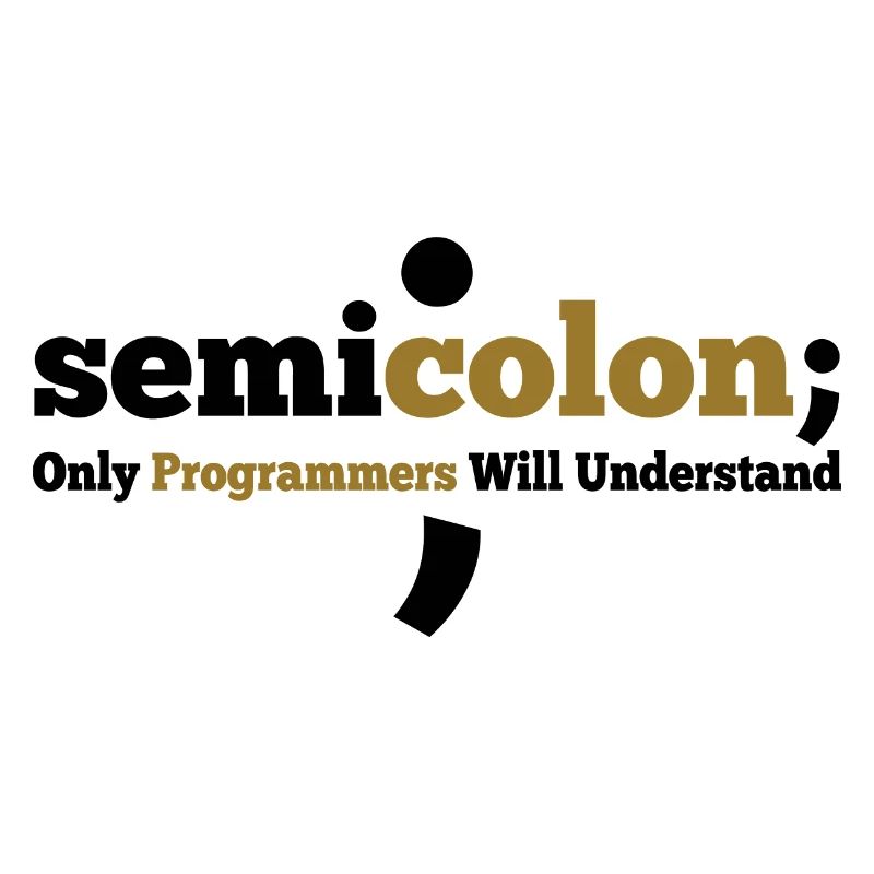 Semicolon Only Programmers Will Understand Coder N