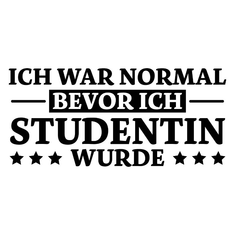 Studentin Spruch Universität Studentin Geschenk