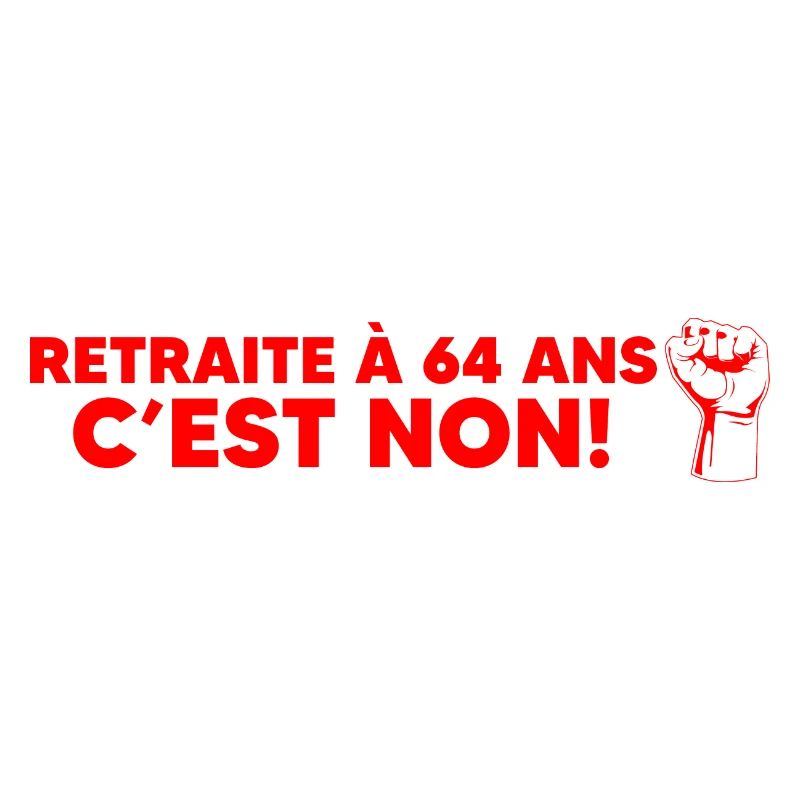 Retraite à 64 ans, c'est non! Retraites 49.3
