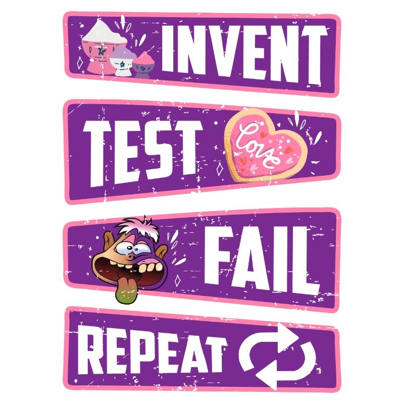Invent, test, fail, repeat