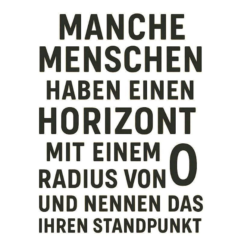 Zero Radius Horizon Viewpoint Saying
