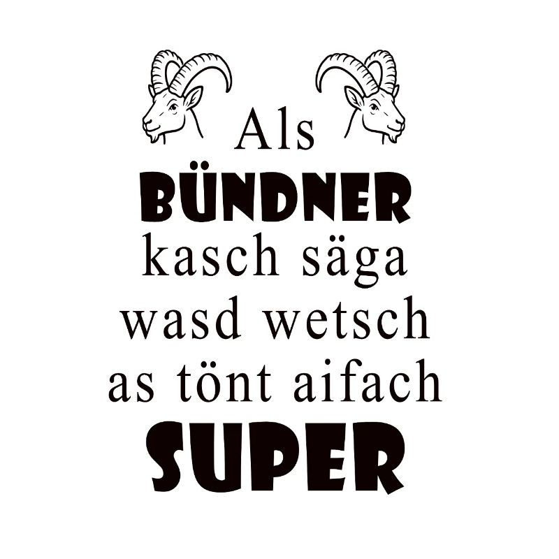 Graubünden dialect Super expression