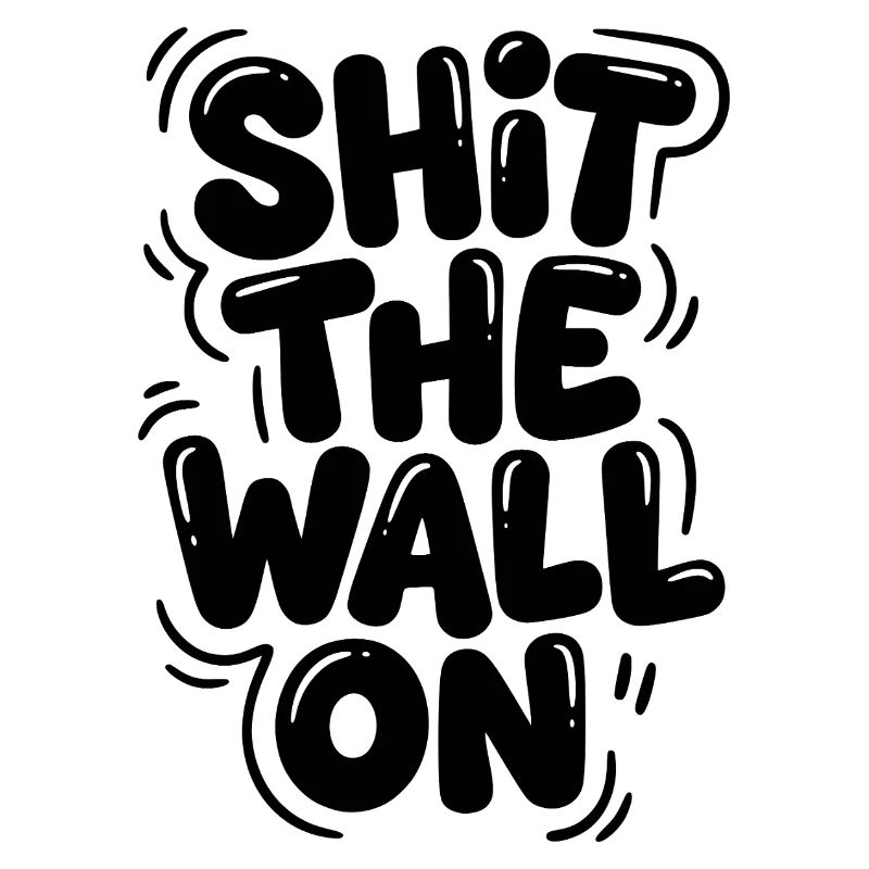 Arrête le mur