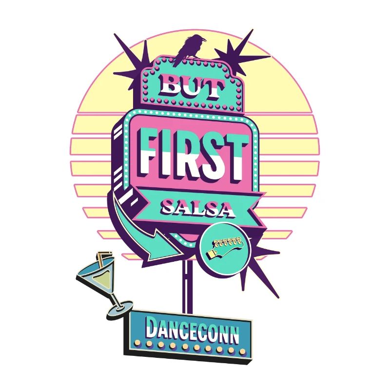 But First Salsa Retro Diner, Vintage, Dance Design