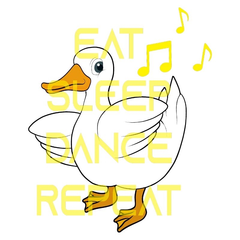 Duck Dance Saying Eat Sleep Dance Repeat