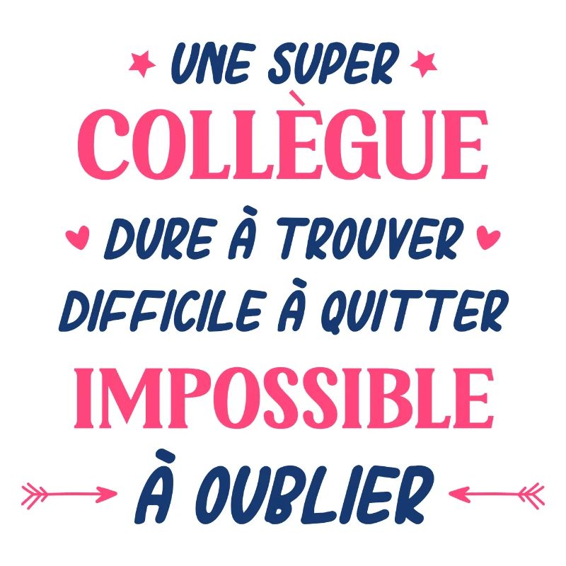 Une super collègue dure a trouver difficile a quit