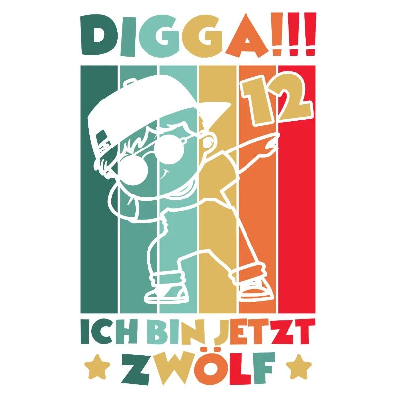Digga Ich Bin 12 Jahre 12 Geburtstag Dabbing Junge