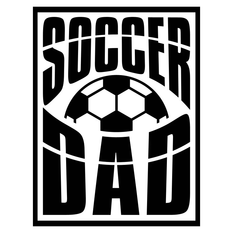 Cool Hobby Soccer Dad