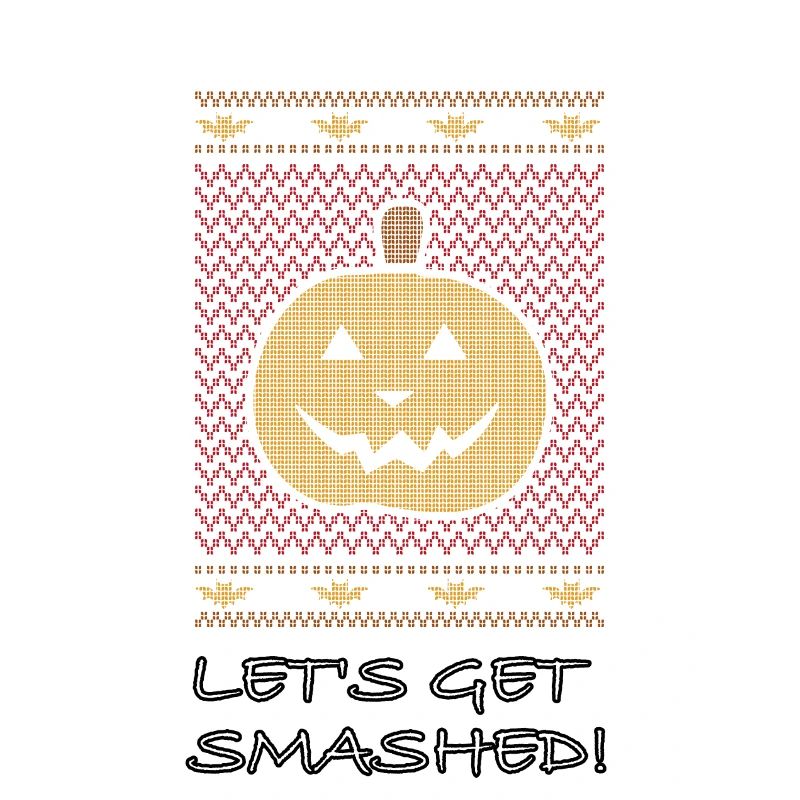 Halloween Let's Get Smashed