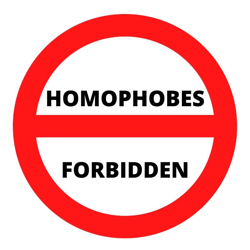 HOMOPHOBES FORBIDDEN
