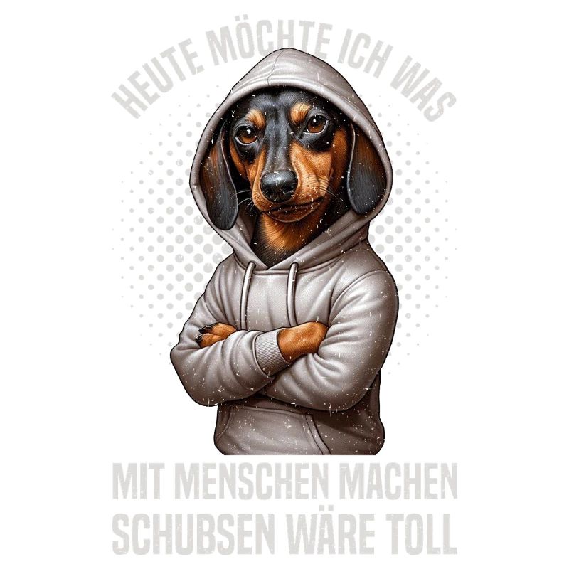 Heute Möchte Ich Was Mit Menschen Machen Schubsen