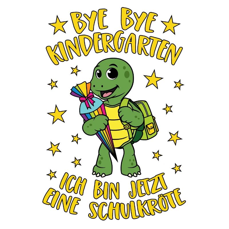 Bye Bye Kindergarten Schildkröte Schulkröte Schule